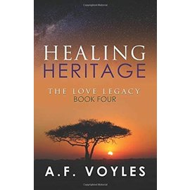 The Love Legacy #4: Healing Heritage (Alice Voyles)