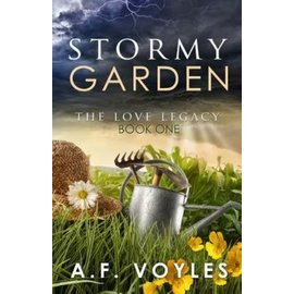 The Love Legacy #1: Stormy Garden (Alice Voyles)