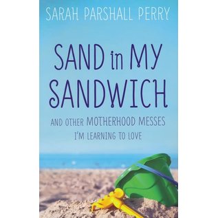 Sand in My Sandwich (Sarah Parshall Perry)