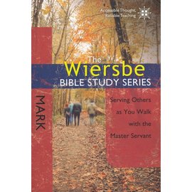 The Wiersbe Bible Study Series: Mark