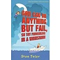 God Can Do Anything but Fail (Stan Toler)