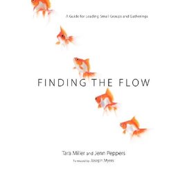 Finding the Flow (Tara Miller, Jenn Peppers)