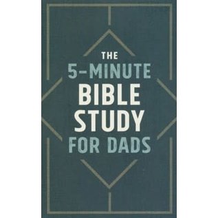 The 5-Minute Bible Study for Dads