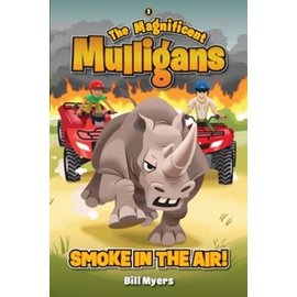 The Magnificent Mulligans #3: Smoke in the Air! (Bill Myers), Paperback