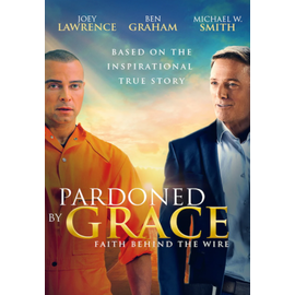 DVD - Pardoned By Grace: Faith Behind The Wire