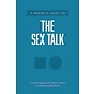 A Parent's Guide to the Sex Talk