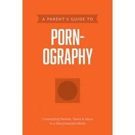 A Parent's Guide to Pornography