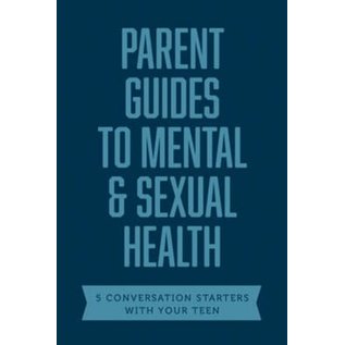 Parent Guides to Mental & Sexual Health: 5 Conversation Starters With Your Teens