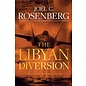 The Libyan Diversion (Joel C. Rosenberg), Hardcover