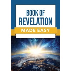 COMING JULY 2023 The Book of Revelation Made Easy