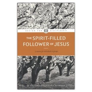 Design For Discipleship #2: The Spirit-Filled Follower of Jesus
