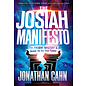 The Josiah Manifesto: The Ancient Mystery & Guide for the End Times (Jonathan Cahn), Hardcover
