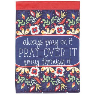 Garden Flag - Always Pray