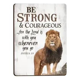 Magnet - Be Strong & Courageous, Lion, Wood