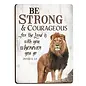 Magnet - Be Strong & Courageous, Lion, Wood