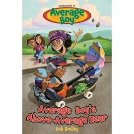 Average Boy's Above-Average Year (Bob Smiley), Paperback