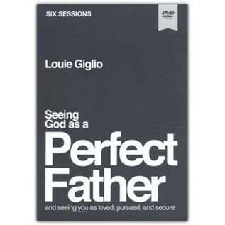 DVD - Seeing God as a Perfect Father (Louie Giglio)