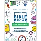 The Bible Recap Kid's Devotional: 365 Reflections and Activities for Kids and Families (Tara-Leigh Cobble), Paperback