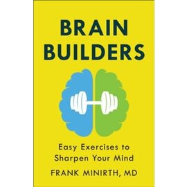 Brain Builders: Easy Exercises to Sharpen Your Mind (Frank Minirth), Paperback