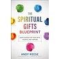 The Spiritual Gifts Blueprint: God's Design for Your Gifts, Talents, and Purpose (Andy Reese), Paperback
