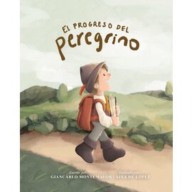 El Progreso del Peregrino: Edicion Para Ninos (Giancarlo Montemayor), Hardcover