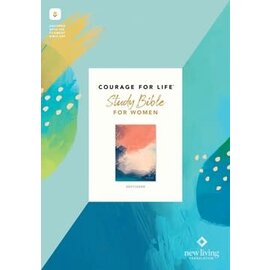 NLT Courage for Life Study Bible for Women, Paperback (Filament)
