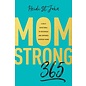 MomStrong 365: A Daily Devotional to Encourage and Empower Everyday Moms (Heidi St. James), Paperback