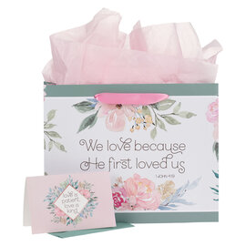 Gift Bag - He First Loved Us, Large w/Card