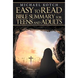 Easy-to-Read Bible Summary For Teens and Adults