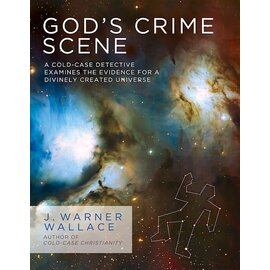 God's Crime Scene: A Cold-case Detective Examines the Evidence for a Divinely Created Universe (J. Warner Wallace), Paperbackl