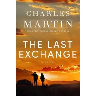 The Last Exchange (Charles Martin), Hardcover