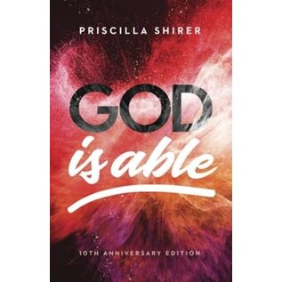 God is Able, 10th Anniversary Edition (Priscilla Shirer), Paperback