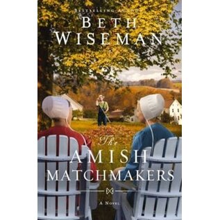 The Amish Matchmakers (Beth Wiseman), Paperback