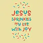 Stainless Steel Mug - Jesus Sprinkles My Life with Joy (22 oz)