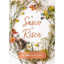 A Savior is Risen: An Easter Devotional, Hardcover
