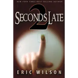Two Seconds Late (Eric Wilson), Paperback