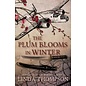 Brands from the Burning #1: The Plum Blooms in Winter (Linda Thompson), Paperback