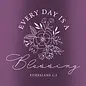 Stainless Steel Mug w/Straw - Every Day is a Blessing (40 oz)