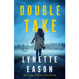 Lake City Heroes #1: Double Take (Lynette Eason), Paperback