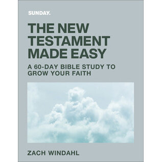 The New Testament Made Easy: A 60-Day Bible Study to Grow Your Faith (Zach Windahl), Paperback