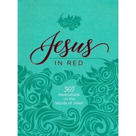 Jesus in Red: 365 Meditations on the Words of Jesus, Teal Imitation Leather