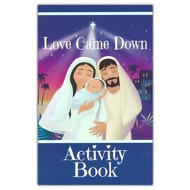 Love Came Down Activity Book