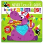 Never Touch God's Hungry Animals, Board Book