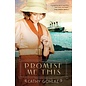 Promise Me This (Cathy Gohlke), Paperback
