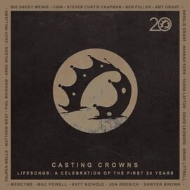 CD - Lifesongs: A Celebration of the First 20 Years (Casting Crowns)