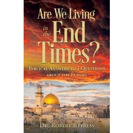 Are We Living in the End Times?: Biblical Answers to 7 Questions About the Future (Dr. Robert Jeffress), Paperback