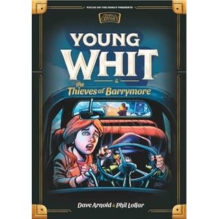 Young Whit #3: Young Whit and the Thieves of Barrymore (Dave Arnold, Phil Lollar), Hardcover