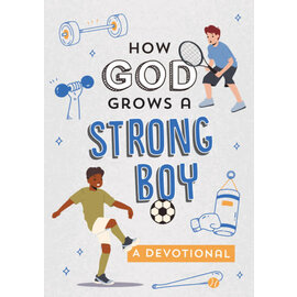 How God Grows a Strong Boy: A Devotional (Elijah Adkins), Paperback
