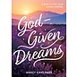 God-Given Dreams: 6 Ways to Live Your Divine Purpose (Nancy Gavilanes), Paperback