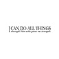 BorderBytes Wall Sticker - I Can Do All Things Through Him who give me strength